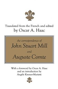 The Correspondence of John Stuart Mill and Auguste Comte