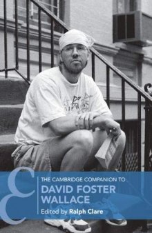 The Cambridge companion to David Foster Wallace