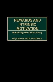 Rewards and Intrinsic Motivation: Resolving the Controversy