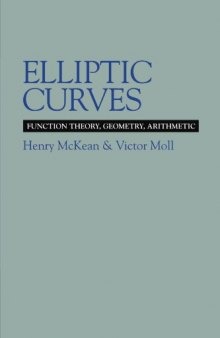 Elliptic Curves: Function Theory, Geometry, Arithmetic