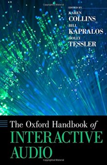 The Oxford Handbook of Interactive Audio