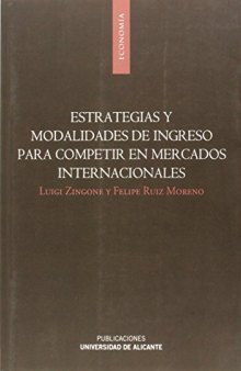 Estrategias y modalidades de ingreso para competir en mercados internacionales