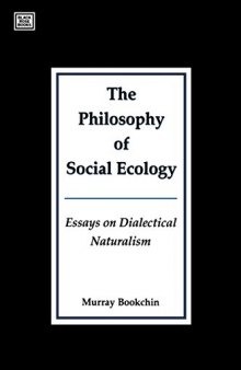 The philosophy of social ecology