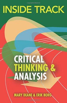 Inside Track to Critical Thinking and Analysis