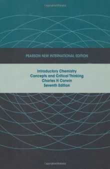 Introductory Chemistry: Concepts and Critical Thinking (Pearson New International Edition)