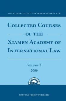 Collected Courses of the Xiamen Academy of International Law