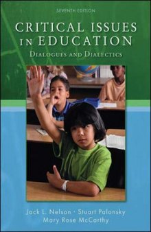 Critical Issues in Education: Dialogues and Dialectics