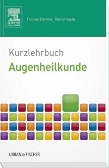 Kurzlehrbuch Augenheilkunde (Kurzlehrbücher)