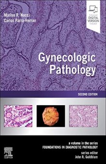 Gynecologic Pathology: A Volume in Foundations in Diagnostic Pathology Series