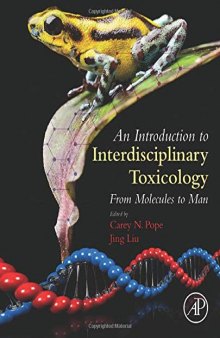 An Introduction to Interdisciplinary Toxicology: From Molecules to Man