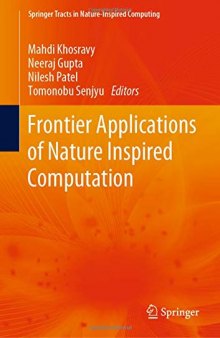 Frontier Applications of Nature Inspired Computation