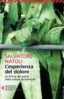 L'esperienza del dolore. Le forme del patire nella cultura occidentale