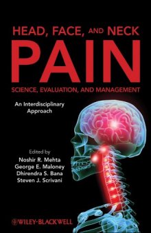 Head, Face, and Neck Pain: Science, Evaluation, and Management: An Interdisciplinary Approach