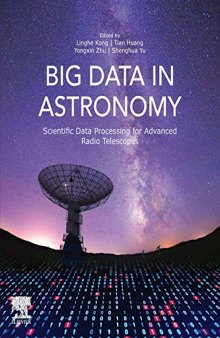 Big Data in Astronomy: Scientific Data Processing for Advanced Radio Telescopes