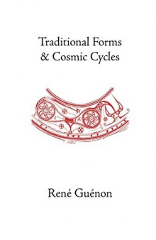 Traditional Forms and Cosmic Cycles