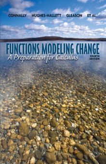 Functions Modeling Change: A Preparation for Calculus, 4th Edition