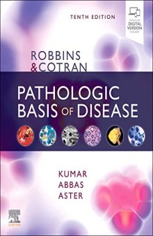 Robbins & Cotran Pathologic Basis of Disease (Robbins Pathology)