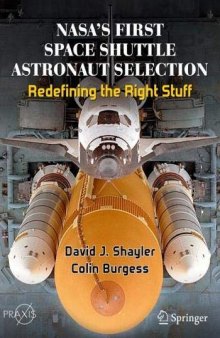 NASA's First Space Shuttle Astronaut Selection: Redefining the Right Stuff