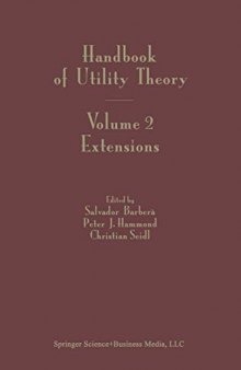 Handbook of Utility Theory: Volume 2 Extensions