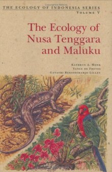 The Ecology of Nusa Tenggara and Maluku