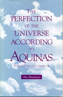 The Perfection of the Universe According to Aquinas: A Teleological Cosmology