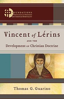 Vincent of Lérins and the Development of Christian Doctrine