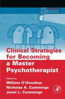 Clinical Strategies for Becoming a Master Psychotherapist