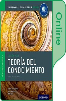 Teoría del Conocimiento Libro del Alumno digital en línea: Programa del Diploma del IB Oxford