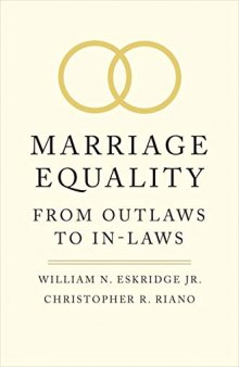 Marriage Equality: From Outlaws to In-Laws