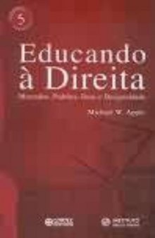 Educação à direita: mercados, padrões, Deus e desigualdade