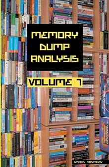 Memory Dump Analysis Anthology