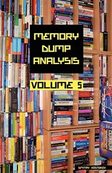 Memory Dump Analysis Anthology