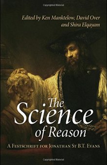 The Science of Reason: A Festschrift for Jonathan St B.T. Evans