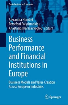 Business Performance and Financial Institutions in Europe: Business Models and Value Creation Across European Industries