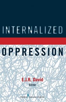 Internalized Oppression: The Psychology of Marginalized Groups