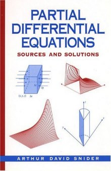 Partial Differential Equations: Sources and Solutions