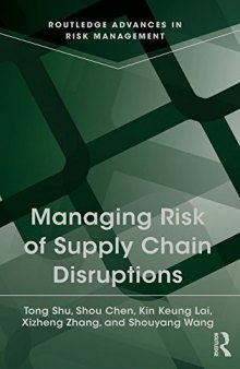 Managing Risk of Supply Chain Disruptions