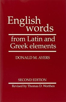 English Words from Latin and Greek Elements