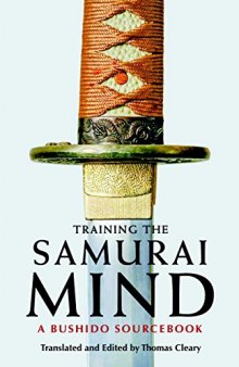 Training the Samurai Mind: A Bushido Sourcebook