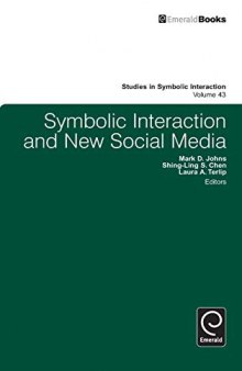 Symbolic Interaction and New Social Media