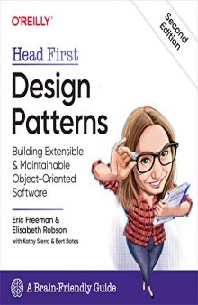 Head First Design Patterns: Building Extensible and Maintainable Object-Oriented Software