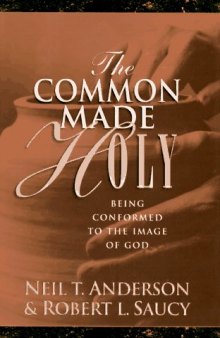 The Common Made Holy