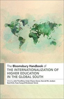 The Bloomsbury Handbook of the Internationalization of Higher Education in the Global South