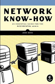 Network Know-How: An Essential Guide for the Accidental Admin