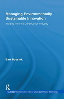 Managing Environmentally Sustainable Innovation: Insights from the Construction Industry