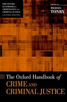 The Oxford Handbook of Crime and Criminal Justice