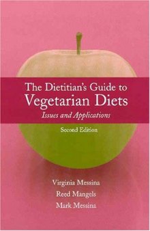 The Dietitian's Guide to Vegetarian Diets: Issues and Applications