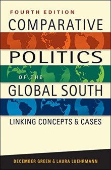 Comparative Politics of the Global South: Linking Concepts and Cases, 4th ed.