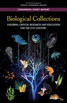 Biological Collections: Ensuring Critical Research and Education for the 21st Century