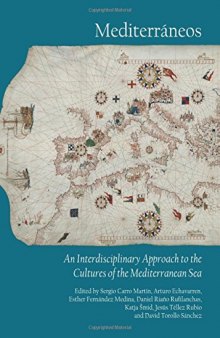 Mediterraneos: An Interdisciplinary Approach to the Cultures of the Mediterranean Sea